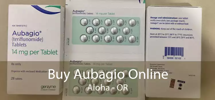 Buy Aubagio Online Aloha - OR